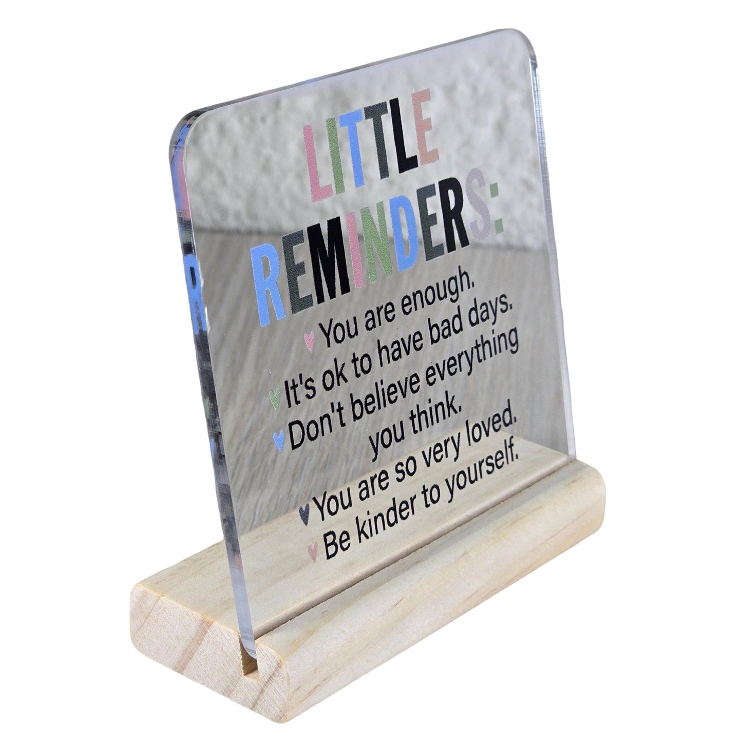 Acrylic Desktop on Stand - Little Reminders - Semicolon Sentiments