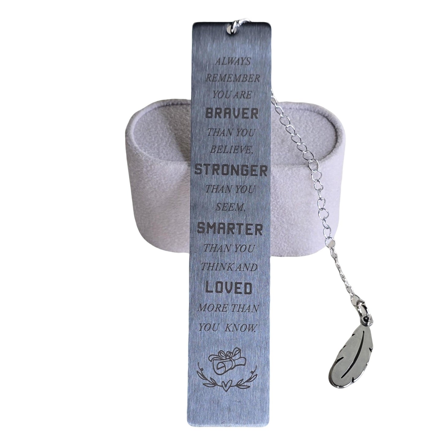 Stainless Steel Bookmark ("Always remember you are braver than you believe") - Semicolon Sentiments
