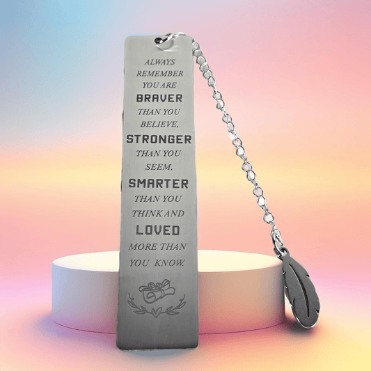 Stainless Steel Bookmark ("Always remember you are braver than you believe") - Semicolon Sentiments