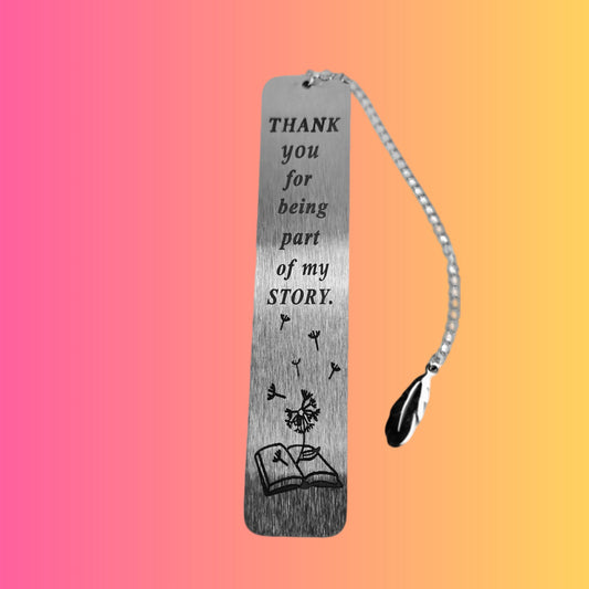 Stainless Steel Bookmark ("Thank you for being part of my story") - Semicolon Sentiments